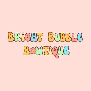 Bright Bubble Bowtique